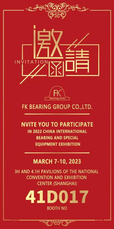 FK invites you to participate in 2023 China International Bearing and Special Equipment Exhibition