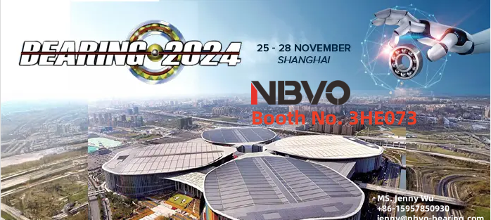 Come see in the NBVO Bearing booth at 2024 China International Bearing Industry Exhibition