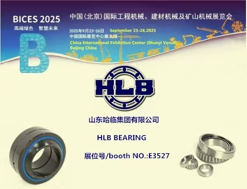 HLB BEARING Makes Splash at BICES 2025, Showcasing China's  Bearing Manufacturing Prowess