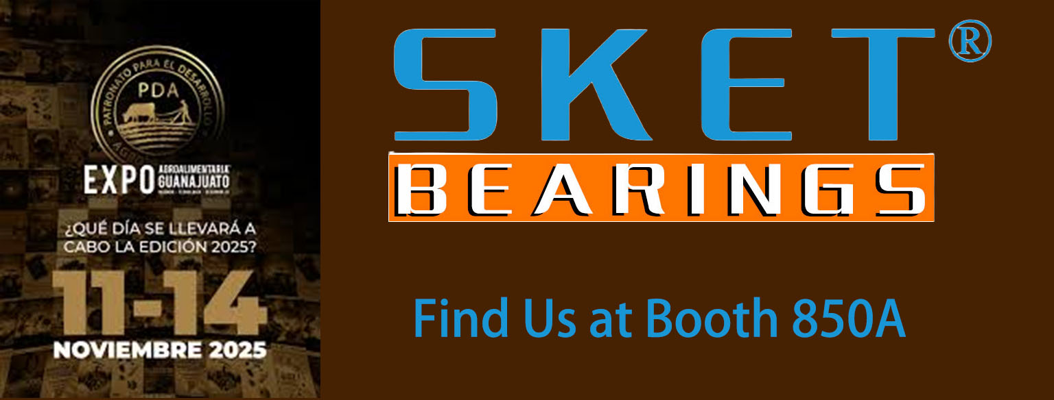 SKET Bearing to Showcase at Mexico Premier Agri-Food Expo