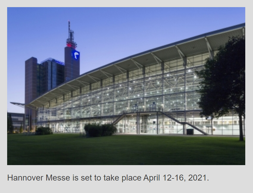 Hannover Messe 2021 Scheduled to Open April 12-16