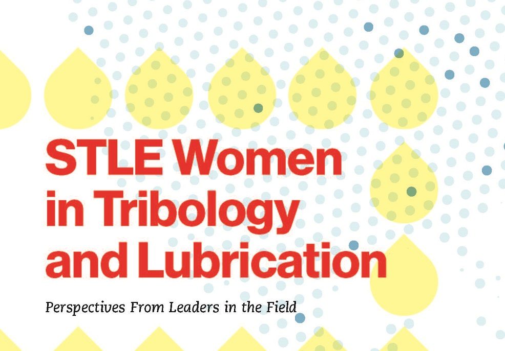 STLE Launches New “Women in Tribology” Publication and Panel