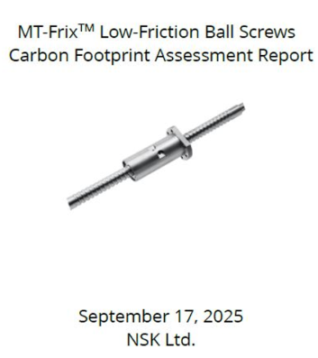 NSK Publishes Industry's First Ball Screw CFP Assessment Report